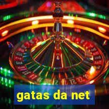 gatas da net